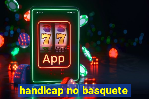 handicap no basquete