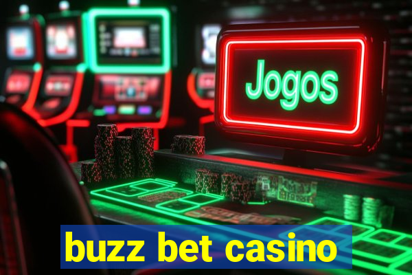 buzz bet casino