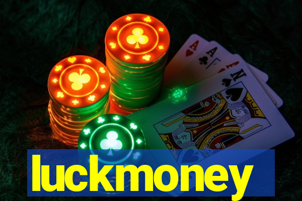 luckmoney