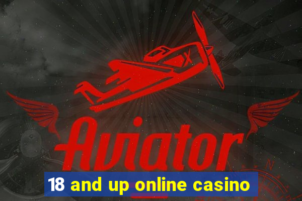 18 and up online casino