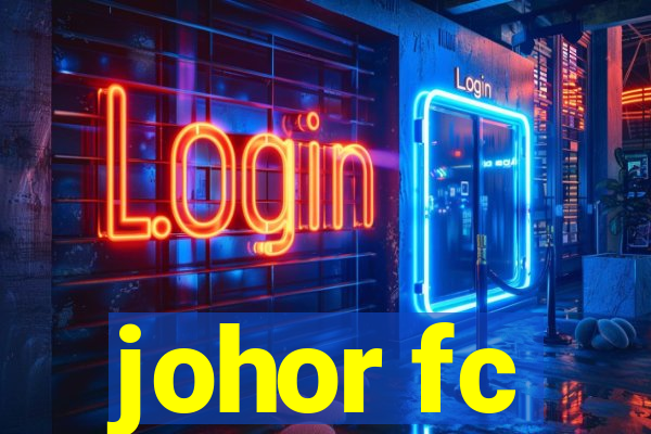 johor fc