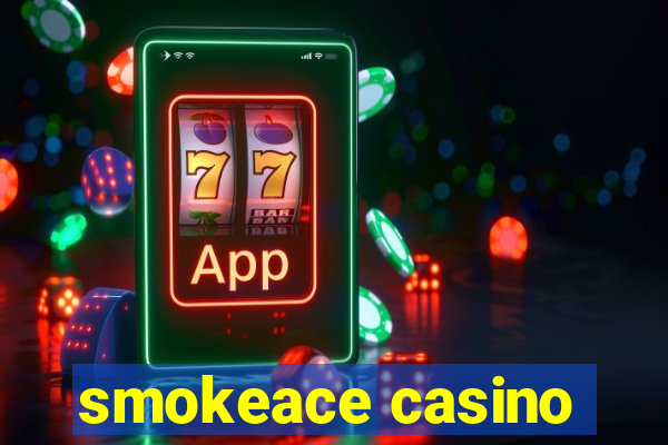 smokeace casino