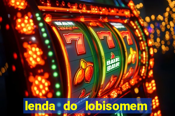 lenda do lobisomem 7 filho