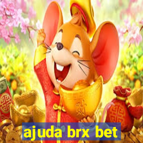 ajuda brx bet