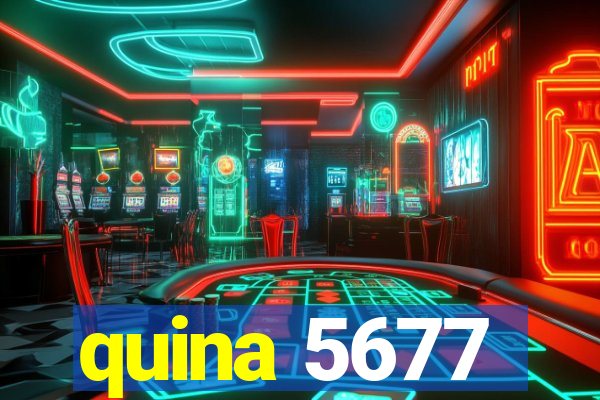 quina 5677