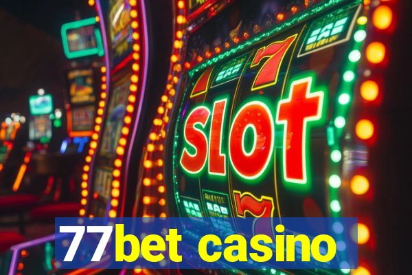 77bet casino