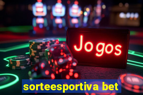 sorteesportiva bet