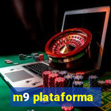 m9 plataforma