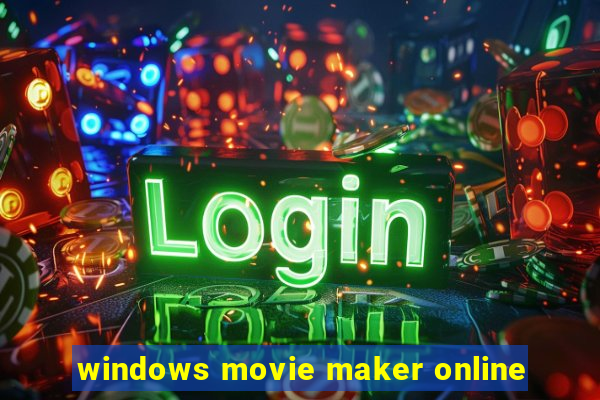 windows movie maker online