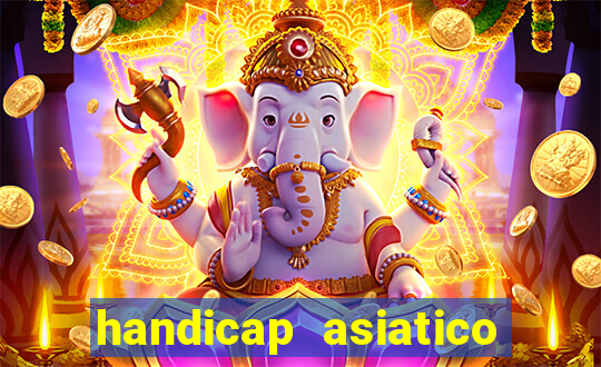 handicap asiatico com jogo em andamento