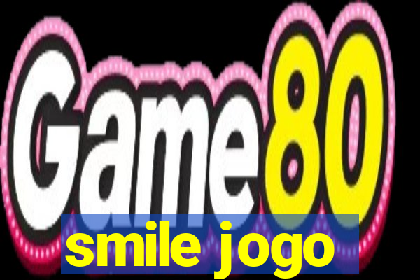 smile jogo