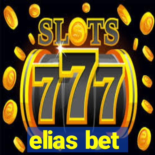 elias bet