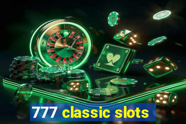 777 classic slots