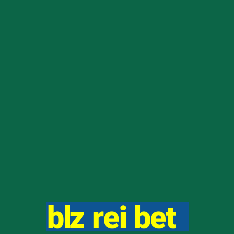 blz rei bet