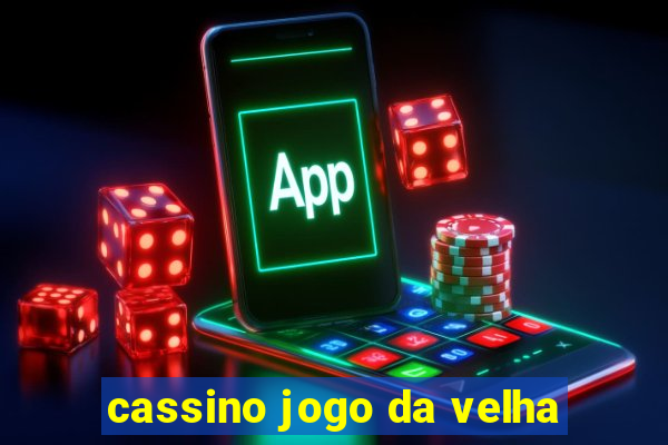 cassino jogo da velha