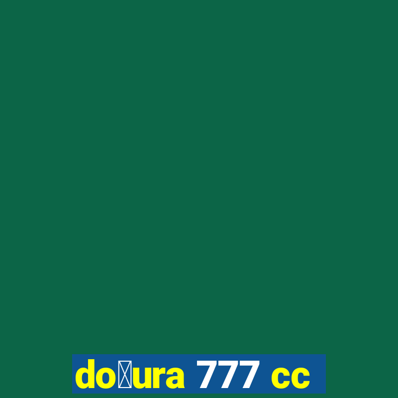 do莽ura 777 cc