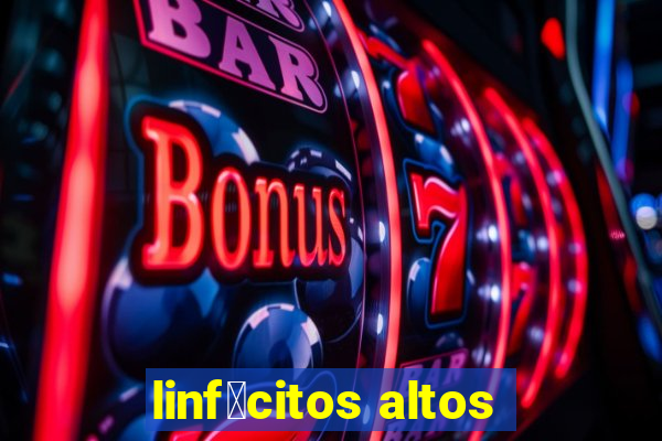 linf贸citos altos