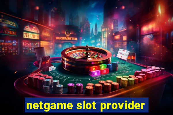 netgame slot provider