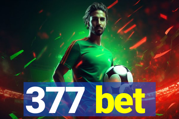 377 bet