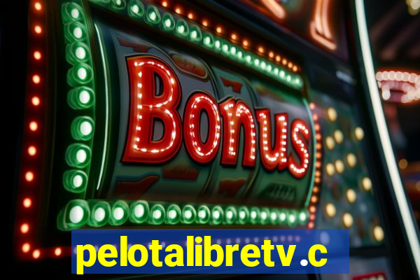 pelotalibretv.com