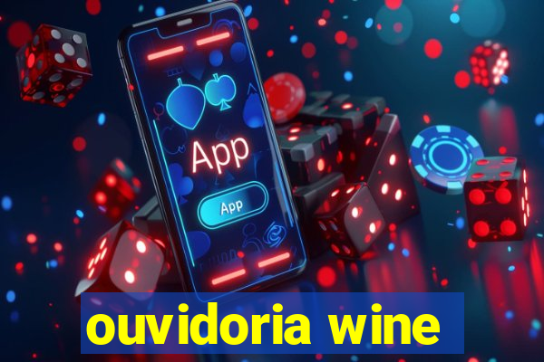 ouvidoria wine