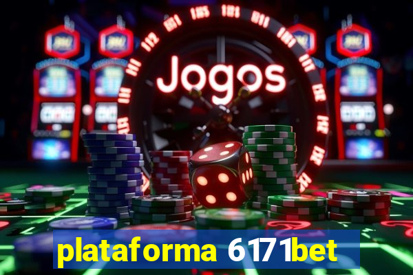 plataforma 6171bet