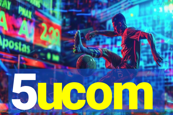 5ucom