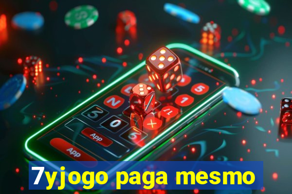 7yjogo paga mesmo