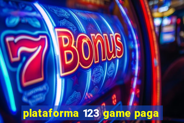 plataforma 123 game paga