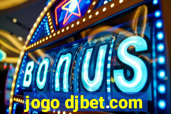 jogo djbet.com