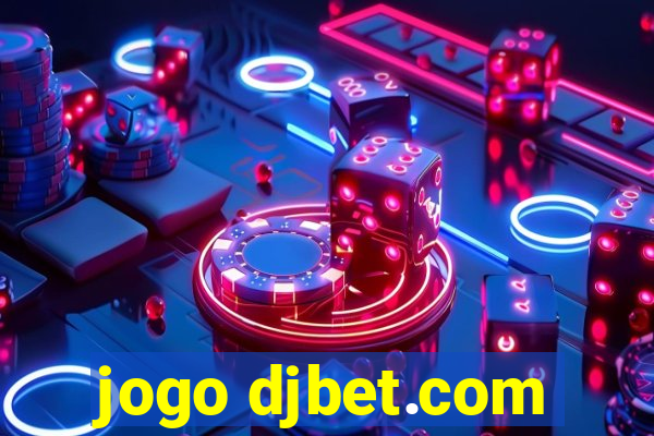 jogo djbet.com