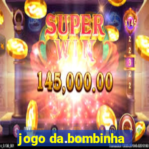 jogo da.bombinha