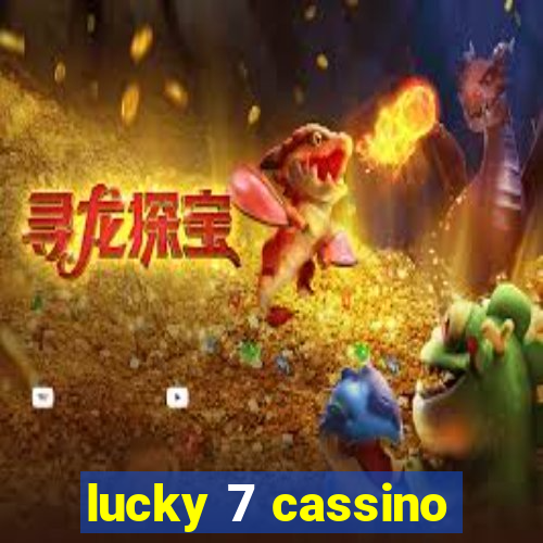 lucky 7 cassino