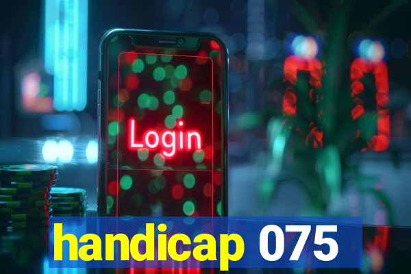 handicap 075