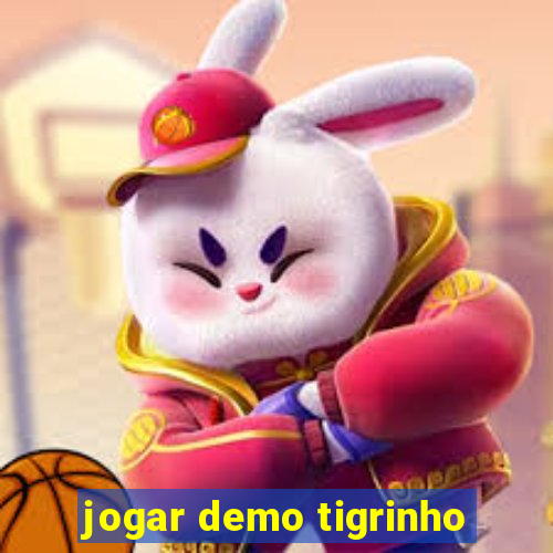 jogar demo tigrinho