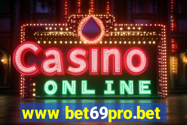 www bet69pro.bet