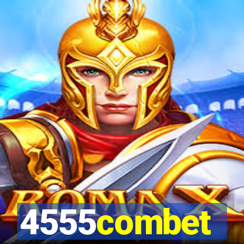 4555combet