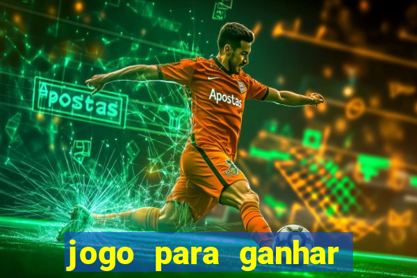 jogo para ganhar dinheiro sem depositar nada