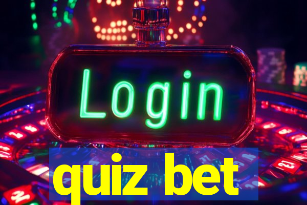 quiz bet