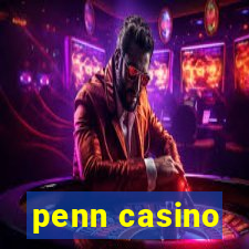 penn casino