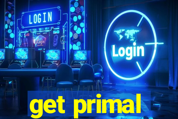 get primal