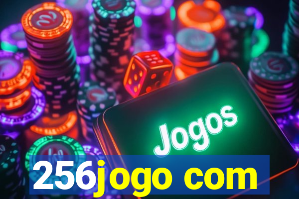 256jogo com