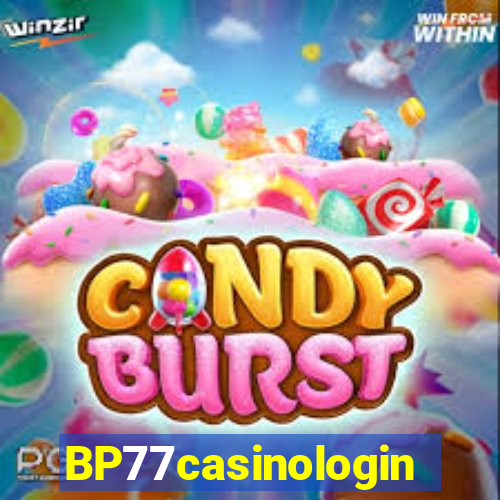 BP77casinologin