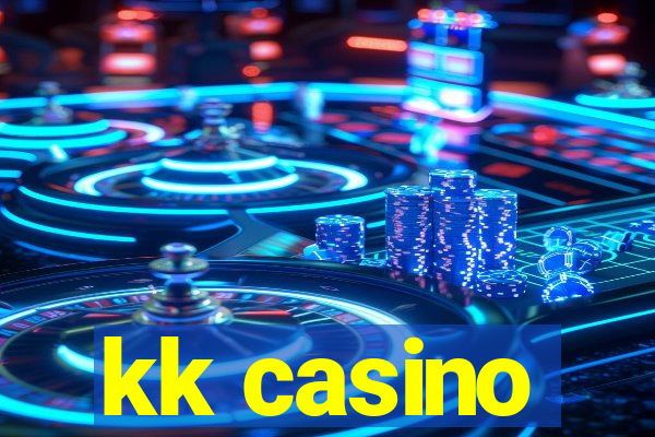 kk casino