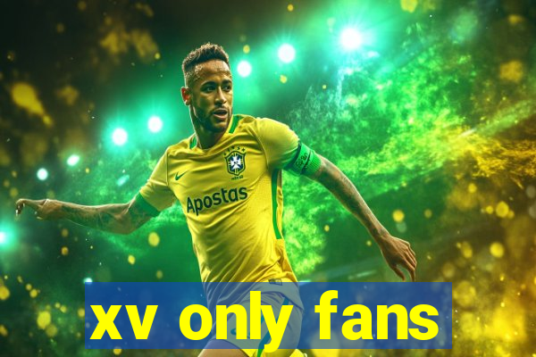 xv only fans