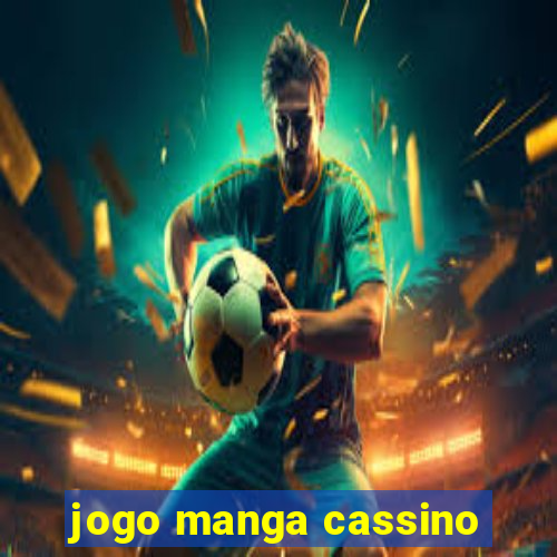 jogo manga cassino