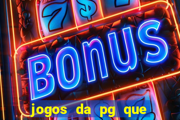 jogos da pg que está pagando agora