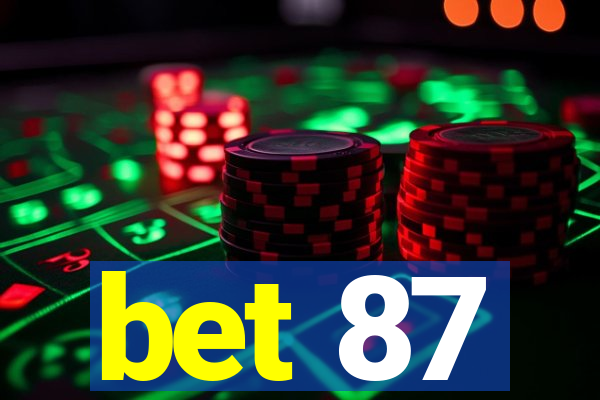 bet 87