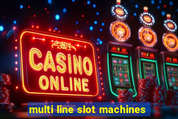 multi line slot machines