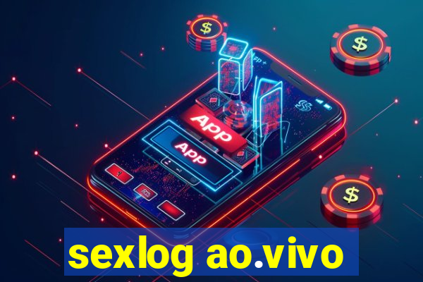 sexlog ao.vivo